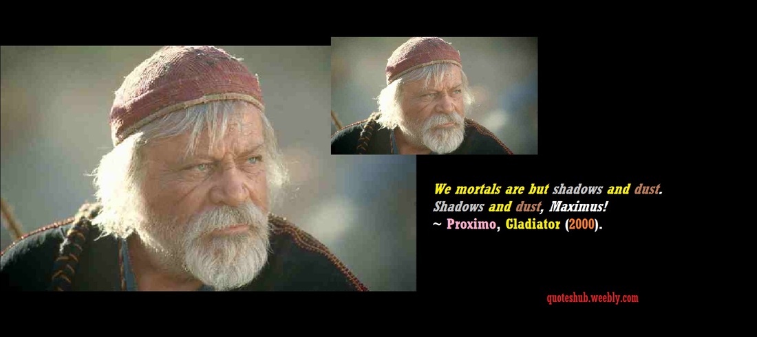 Shadows and Dust Gladiator 2000 Quote Picture