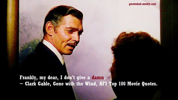Clark Gable AFI don't give a damn quote picture