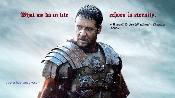 Gladiator Russell Crowe Maximus Quote Picture